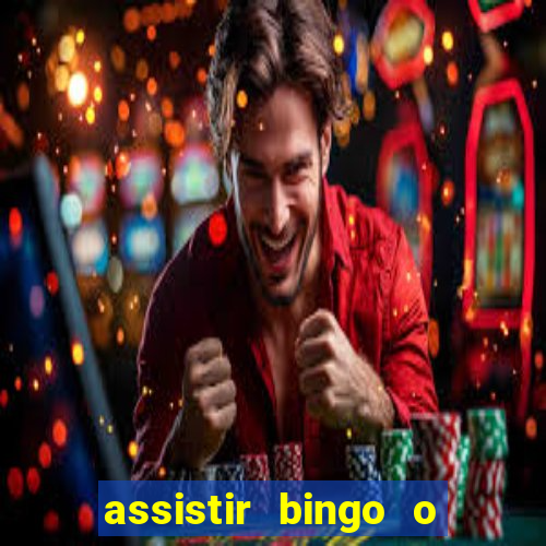 assistir bingo o rei das manhas filme completo dublado